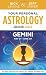 Your Personal Astrology Guide 2012 Gemini (Your Personal Astrology Guide: Gemini)
