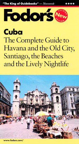 City Travel Guides Discounted  Books : Fodor's Cuba, 1st Edition: Expert Advice and Smart Choices: Where to Stay, Eat, and Explore On and Off the Beaten Path