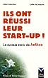 Ils ont r�ussi leur start-up !: La success-story de Kelkoo