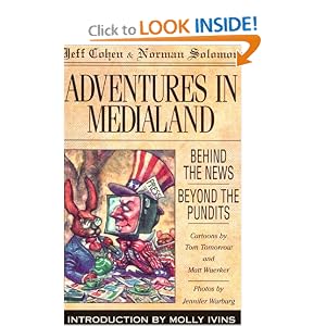 Adventures in Medialand: Behind the News, Beyond the Pundits
