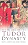 The Making of the Tudor Dynasty