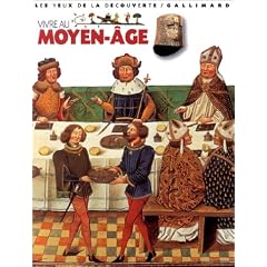 Vivre au Moyen Age