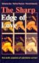 The Sharp Edge of Love: Extreme Sex! Mythic Romance! Primal Intensity!