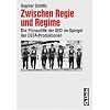 Zwischen Regie und Regime. Die Filmpolitik der SED im Spiegel der DEFA-Produktionen