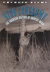 High Lonesome: The American Culture of Country Music
