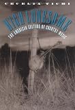 High Lonesome: The American Culture of Country Music