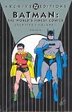 Batman The World's Finest Comics Archives, Vol. 1 (DC Archive Editions) Batman The World's Finest Comics Archives, Vol. 1 (DC Archive Editions)