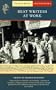 Beat Writers at Work: The Paris Review Interviews;Ed by George Plimpton