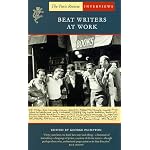 Beat Writers at Work: The Paris Review Interviews;Ed by George Plimpton book cover