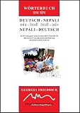  : Deutsch-Nepali & Nepali-Deutsch W&ouml;rterbuch (in Devanagari und lateinischer Umschrift): Mit kleiner Einf&uuml;hrung in die Grammatik, n&uuml;tzlichen S&auml;tzen und speziellen W&ouml;rterlisten