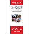 Deutsch-Nepali & Nepali-Deutsch W�rterbuch (in Devanagari und lateinischer Umschrift): Mit kleiner Einf�hrung in die Grammatik, n�tzlichen S�tzen und speziellen W�rterlisten