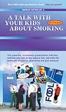 Review Tobaccofree.org  / A Talk With Your Kids About Smoking - An Anti-Smoking Family Video for Grades 6 - 12