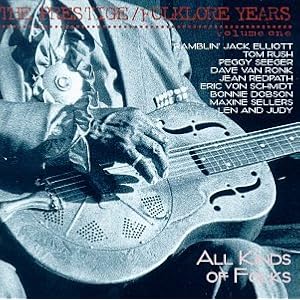 The Prestige Folklore Years, Vol. 1: All Kinds Of Folks by Ramblin Jack Elliott, Tom Rush, Peggy Seeger, Dave Van Ronk, and Jean Redpath (Audio CD - 1995)
