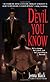 The Devil You Know