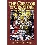 The Creator and The Creature: The Wonders of Divine Love