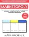 Marketopoly - The Definitive Guide to Beating The Real Estate Recession and Winning at The Game of Investment Real Estate