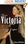 Queen Victoria and the British Empire (European Queens)
