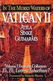 In the Murky Waters of Vatican II