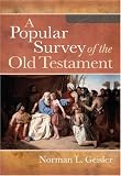 A Popular Survey of the Old Testament
