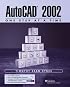 AutoCAD 2002 - One Step at a Time (2nd Edition)