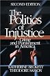 The Politics of Injustice: Crime and Punishment in America