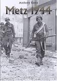 Metz 1944 : One more river to cross