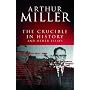 The Crucible in History: And other essays
