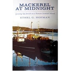 Mackerel at Midnight: Growing up Jewish on a Remote Scottish Island