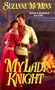 My Lady Knight: The Sword and the Ring (Ballad Romances)