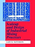 More details of book titled: Scaleup and Design of Industrial Mixing Processes
