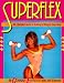 Books : Superflex: Ms. Olympia's Guide to Building a Strong & Sexy Body