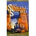 The Singing Sword (The Camulod Chronicles)