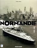 Normandie : Un chef-d\'oeuvre français (1935-1942)