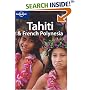 Tahiti and French Polynesia (Lonely Planet Country Guide)