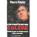 Les fruits de ma col�re : Plaidoyer pour un monde paysan qu'on assassine