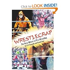 WrestleCrap: The Very Worst of Pro Wrestling (WrestleCrap series)