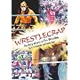 WrestleCrap: The Very Worst of Pro Wrestling (WrestleCrap series)