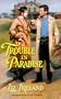 Trouble In Paradise (Historical)