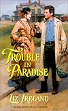 Trouble In Paradise (Historical)