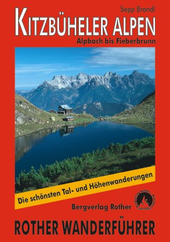 City Travel Guides Discounted  Bücher : Kitzbühler Alpen: Wildschönau Hopfgarten Kirchberg Fieberbrunn: Wildschönau - Hopfgarten - Kirchberg -Fieberbrunn. 50 ausgewählte Berg- und Talwanderungen ... St. Johann in Tirol und  Fieberbrunn