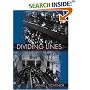 Dividing Lines: The Politics of Immigration Control in America (Princeton Studies in American Politics)