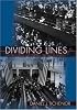 Dividing Lines: The Politics of Immigration Control in America (Princeton Studies in American Politics)