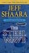 The Steel Wave: A Novel of World War II