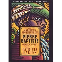 The Marvelous Adventures of Pierre Baptiste: Father and Mother, First and Last