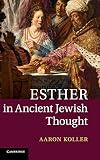 Esther in ancient Jewish thought