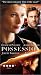 Search : Possession (2002)