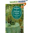 The Delights of Delicate Eating (The Food Series)