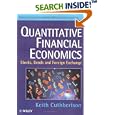 Quantitative Financial Economics: Stocks, Bonds and Foreign Exchange (Financial Economics and Quantitative Analysis Series)