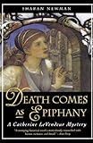 Death Comes As Epiphany: A Catherine LeVendeur Mystery