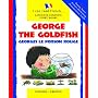 George the Goldfish/Georges Le Poisson Rouge (I Can Read French)